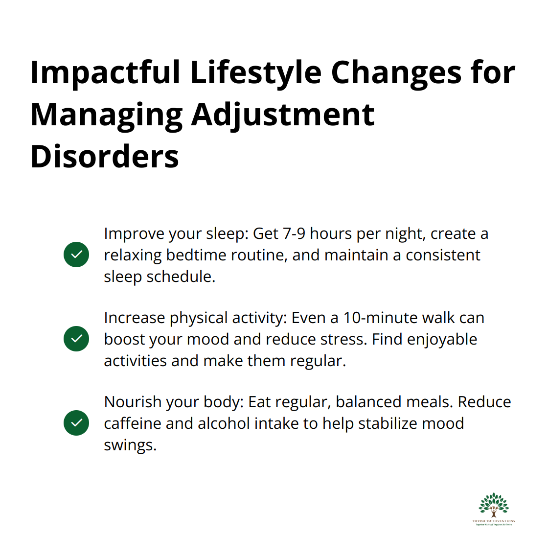 Checkmark list of impactful lifestyle changes for managing adjustment disorders: Improve sleep, increase physical activity, and nourish your body