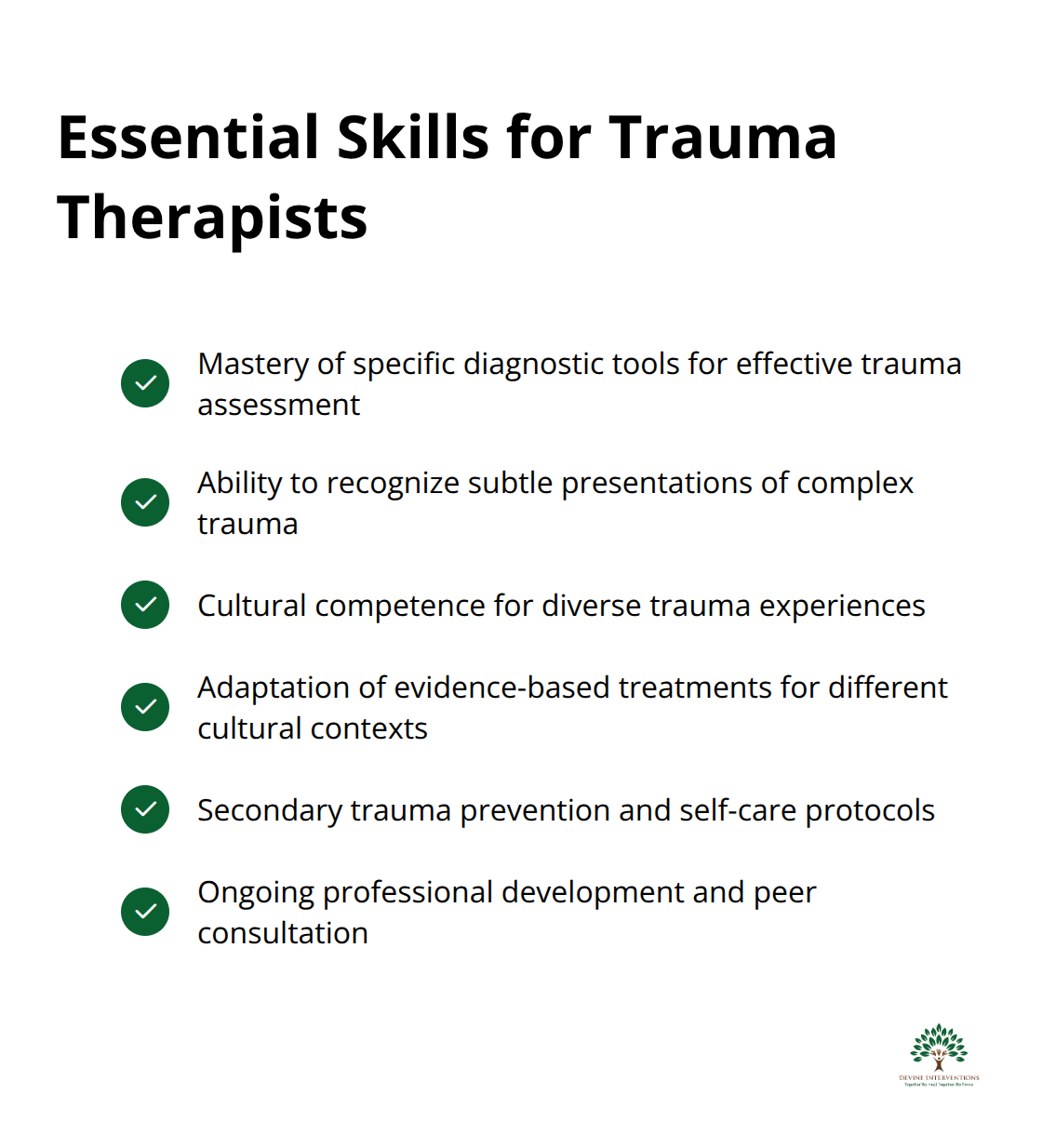Checkmark list chart highlighting essential skills for trauma therapists, including trauma assessment, diagnostic precision, cultural competence, secondary trauma prevention, and professional sustainability. - trauma focused therapy training