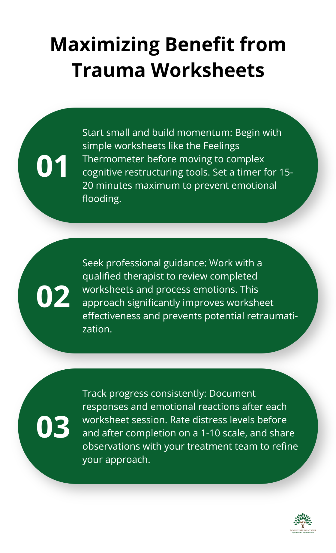 An ordered list chart showing three key points for getting maximum benefit from trauma worksheets: Start small and build momentum, Seek professional guidance, and Track progress consistently. - trauma therapy worksheet
